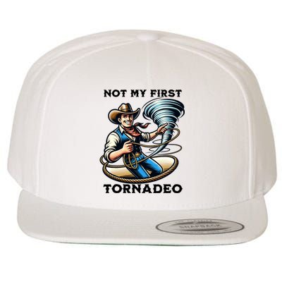 Not My First Tornadeo Funny Tornado Chaser Cowboy And Lasso Wool Snapback Cap