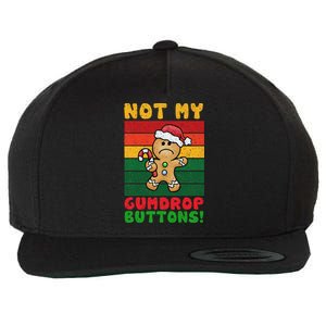 Not My Gumdrop Buttons Funny Gingerbread Cookie Design Wool Snapback Cap