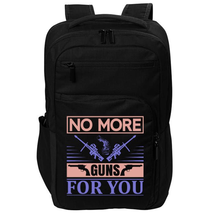 No More Guns For You Impact Tech Backpack