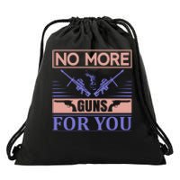 No More Guns For You Drawstring Bag