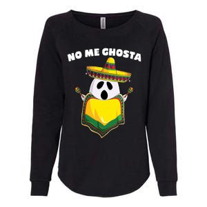 No Me Ghosta Gusta Funny Mexican Halloween Womens California Wash Sweatshirt