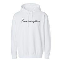 Namaste Meditation Gifts For Spiritual Meditation Practice Garment-Dyed Fleece Hoodie