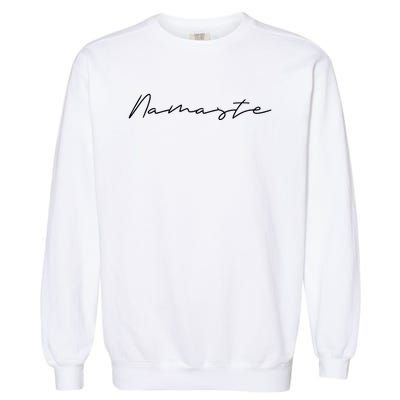 Namaste Meditation Gifts For Spiritual Meditation Practice Garment-Dyed Sweatshirt