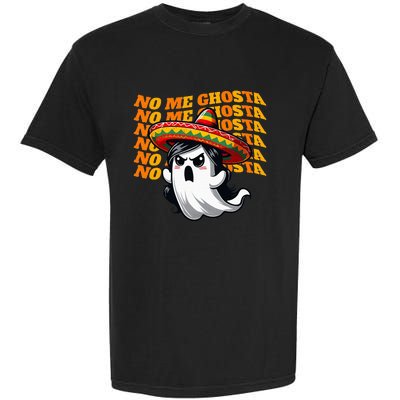 No Me Ghosta Funny Mexican Halloween Ghost Garment-Dyed Heavyweight T-Shirt