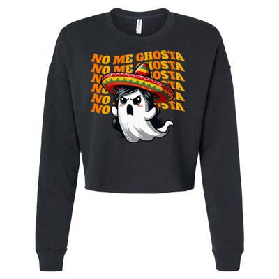 No Me Ghosta Funny Mexican Halloween Ghost Cropped Pullover Crew