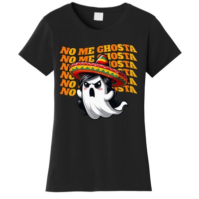 No Me Ghosta Funny Mexican Halloween Ghost Women's T-Shirt