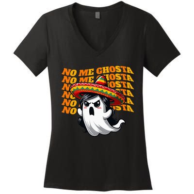 No Me Ghosta Funny Mexican Halloween Ghost Women's V-Neck T-Shirt