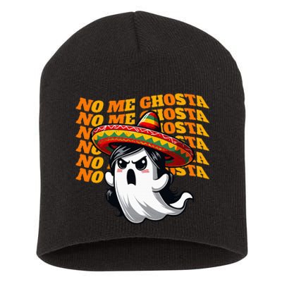 No Me Ghosta Funny Mexican Halloween Ghost Short Acrylic Beanie