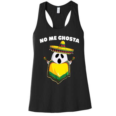 No Me Ghosta Gusta Funny Mexican Halloween Women's Racerback Tank