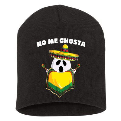 No Me Ghosta Gusta Funny Mexican Halloween Short Acrylic Beanie