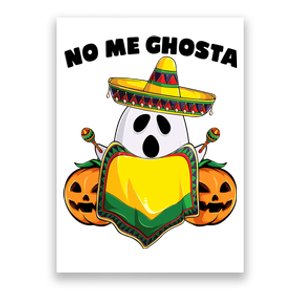 No Me Ghosta Gusta Funny Mexican Halloween Poster