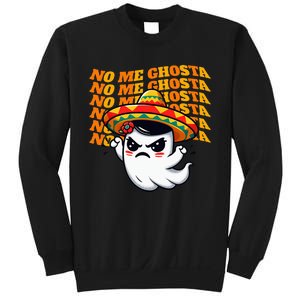 No Me Ghosta Funny Mexican Halloween Ghost Sweatshirt