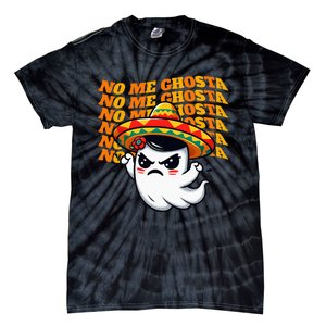 No Me Ghosta Funny Mexican Halloween Ghost Tie-Dye T-Shirt