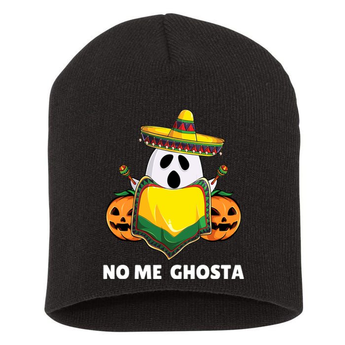 No Me Ghosta Gusta Funny Mexican Halloween Ghost Boo Short Acrylic Beanie