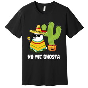 No Me Ghosta Gusta Funny Mexican Halloween Ghost Boo Premium T-Shirt