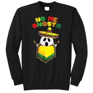 No Me Ghosta Gusta Funny Mexican Halloween No Me Ghosts Boo Sweatshirt