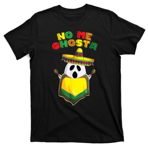 No Me Ghosta Gusta Funny Mexican Halloween No Me Ghosts Boo T-Shirt