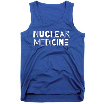 Nuclear Medicine Gift Tank Top