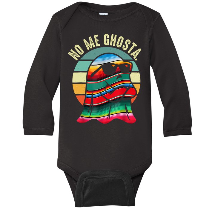 No Me Ghosta Funny Mexican Halloween Cute Ghost Vintage Baby Long Sleeve Bodysuit