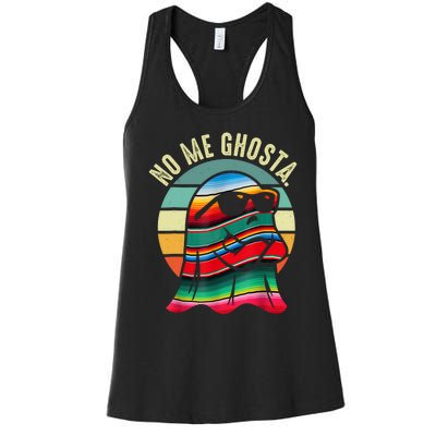 No Me Ghosta Funny Mexican Halloween Cute Ghost Vintage Women's Racerback Tank