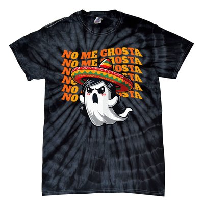 No Me Ghosta Funny Mexican Halloween Ghost Tie-Dye T-Shirt