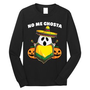 No Me Ghosta Gusta Funny Mexican Halloween Long Sleeve Shirt