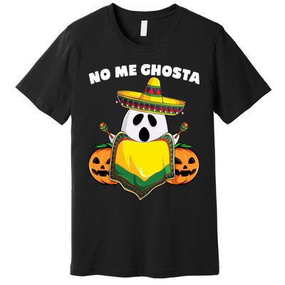 No Me Ghosta Gusta Funny Mexican Halloween Premium T-Shirt