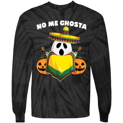 No Me Ghosta Gusta Funny Mexican Halloween Tie-Dye Long Sleeve Shirt