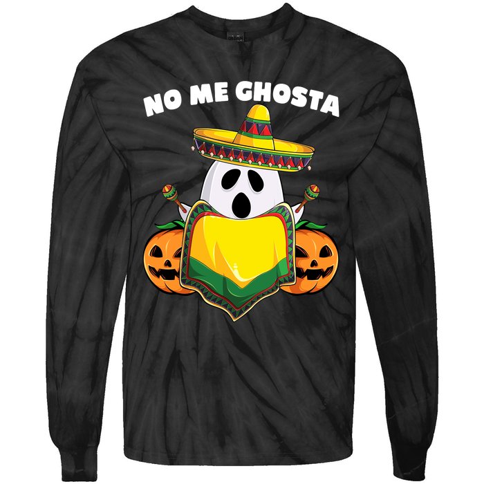 No Me Ghosta Gusta Funny Mexican Halloween Tie-Dye Long Sleeve Shirt