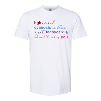 Nurse Medical Humor Poem Valentines Day Softstyle® CVC T-Shirt