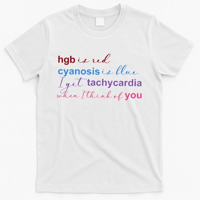 Nurse Medical Humor Poem Valentines Day T-Shirt