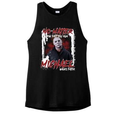 No Matter How Fast You Run Michael Walks Faster Horror Character Halloween Ladies PosiCharge Tri-Blend Wicking Tank