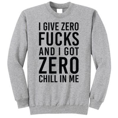 Nicki Minaj I Give Zero Fuck And I Got Zero Chill In Me Tall Sweatshirt