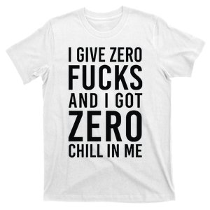 Nicki Minaj I Give Zero Fuck And I Got Zero Chill In Me T-Shirt