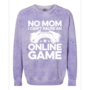 No Mom I Cant Pause An Online Game Video Gamer Geek Pc Nerd Gift Colorblast Crewneck Sweatshirt