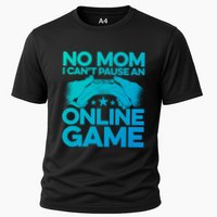 No Mom I Cant Pause An Online Game Video Gamer Geek Pc Nerd Gift Performance Shirt