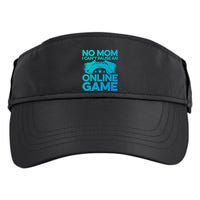 No Mom I Cant Pause An Online Game Video Gamer Geek Pc Nerd Gift Adult Drive Performance Visor
