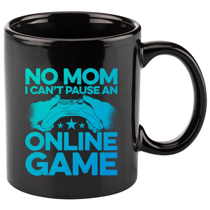 No Mom I Cant Pause An Online Game Video Gamer Geek Pc Nerd Gift 11oz C Handle Ceramic Mug