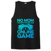 No Mom I Cant Pause An Online Game Video Gamer Geek Pc Nerd Gift PosiCharge Competitor Tank