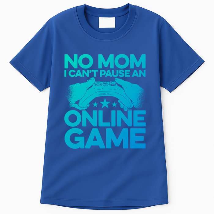 No Mom I Cant Pause An Online Game Video Gamer Geek Pc Nerd Gift Tall T-Shirt