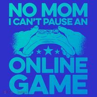 No Mom I Cant Pause An Online Game Video Gamer Geek Pc Nerd Gift Sustainable Beanie