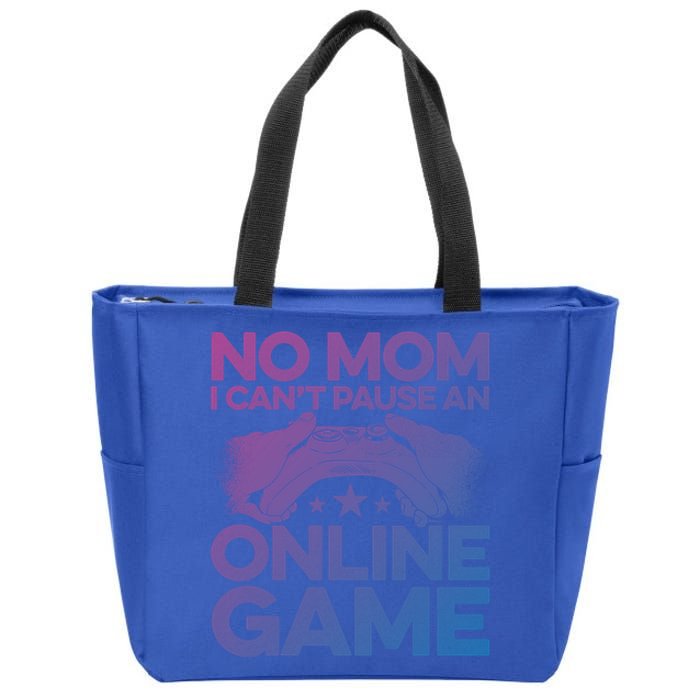 No Mom I Cant Pause An Online Game Video Gamer Geek Pc Nerd Gift Zip Tote Bag