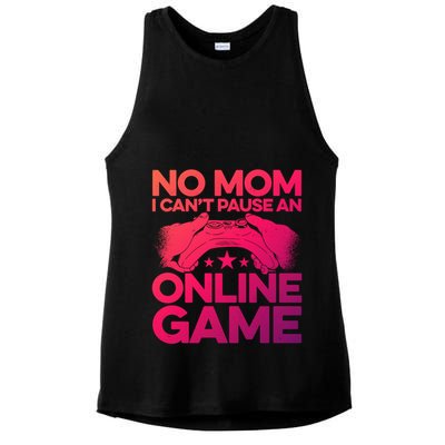 No Mom I Cant Pause An Online Game Video Gamer Geek Pc Nerd Gift Ladies PosiCharge Tri-Blend Wicking Tank