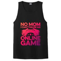 No Mom I Cant Pause An Online Game Video Gamer Geek Pc Nerd Gift PosiCharge Competitor Tank