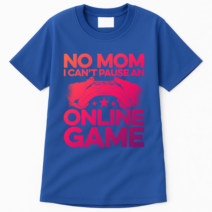 No Mom I Cant Pause An Online Game Video Gamer Geek Pc Nerd Gift Tall T-Shirt