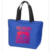 No Mom I Cant Pause An Online Game Video Gamer Geek Pc Nerd Gift Zip Tote Bag