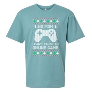 No Mom I Cant Pause An Online Game Xmas Gaming Gamer Great Gift Sueded Cloud Jersey T-Shirt