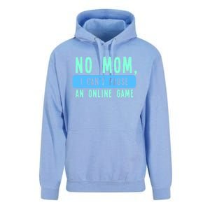 No Mom I Cant Pause An Online Game Great Gift Unisex Surf Hoodie