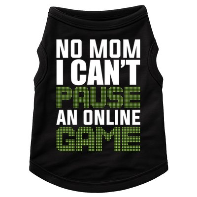 No Mom I Cant Pause An Online Game! Gocker Game! Gift Doggie Tank