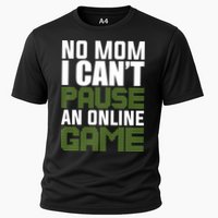 No Mom I Cant Pause An Online Game! Gocker Game! Gift Performance Shirt